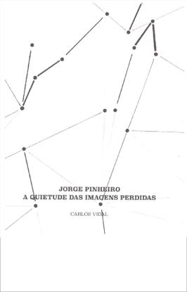 imagens de Jorge Pinheiro: a quietude das imagens perdidas